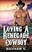 Loving A Renegade Cowboy