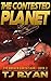 The Contested Planet (The Broken Earth Saga Book 2)