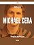 196 Precious Michael Cera Things You Need to Know by Emily Clarke
