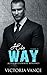 His Way: Book Three