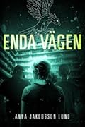 Enda vägen