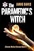 The Paramedic's Witch (Extreme Medical Services #5)