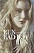 Run Bad Boy Run