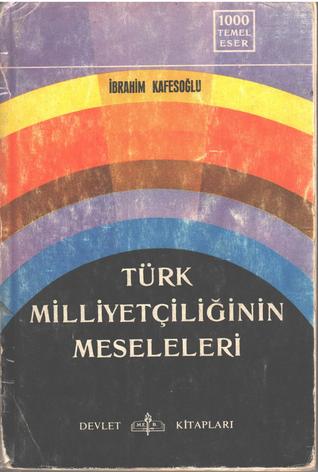 Türk Milliyetçiliğinin Meseleleri