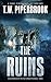The Ruins (The Ruins, #1)