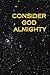 Consider God Almighty by David Rea