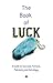 The Book of Luck by Whitman Publishing