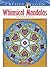 Creative Haven Whimsical Mandalas Coloring Book (Adult Coloring Books: Mandalas)