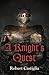 A Knight's Quest