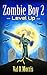 Zombie Boy 2: Level Up