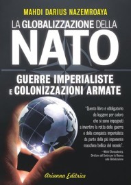 La globalizzazione della NATO - Guerre imperialiste e colonizzazioni armate