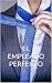 EL EMPLEADO PERFECTO