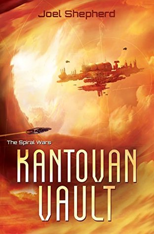 Kantovan Vault (The Spiral Wars, #3)