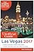 The Unofficial Guide to Las Vegas 2017