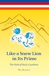 Like A Snow Lion In Its Prime by Bill Karelis