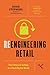 Reengineering Retail by Doug Stephens