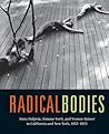 Radical Bodies by Ninotchka Bennahum