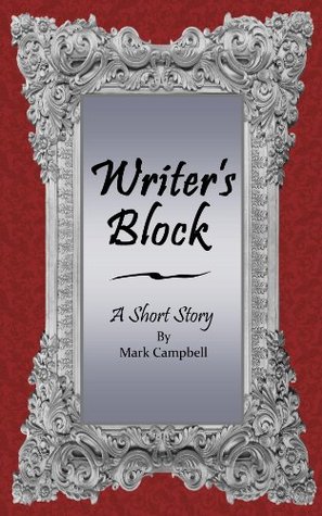 Writer's Block (Kindle Edition)