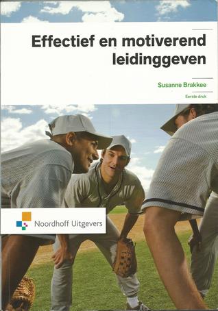 Effectief en motiverend leidinggeven