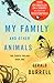 My Family and Other Animals by Gerald Durrell