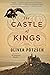 The Castle Of Kings: An Epi...