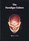 The Paradigm Cult...
