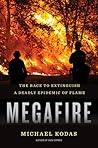 Megafire by Michael Kodas