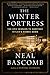 The Winter Fortress: The Epic Mission to Sabotage Hitler's Atomic Bomb