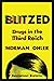 Blitzed: Drugs in the Third...