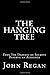 The Hanging Tree: Even the Darkest of Secrets Deserve an Audience