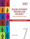 Reading Assessment Program Guide For Grade 7: Rubric and Reading Passages (Teaching to Diversity: Tools For Instruction and Reading Assessment) (Volume 14)