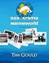 Sea-Arama Marineworld Galveston, Texas: In Color Sea-Arama Marineworld Galveston, Texas: In Color