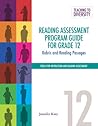 Reading Assessment Program Guide For Grade 12: Rubric and Reading Passages (Teaching to Diversity: Tools For Instruction and Reading Assessment)