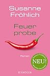 Feuerprobe (Andrea Schnidt, #9) Feuerprobe (Andrea Schnidt, #9)