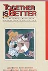 Together is Better: Collaborative Assessment, Evaluation & Reporting Together is Better: Collaborative Assessment, Evaluation & Reporting