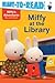 Miffy at the Library (Miffy's Adventures Big and Small)