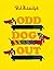 Odd Dog Out