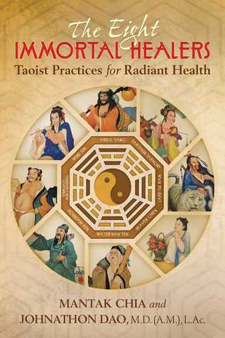 The Eight Immortal Healers: Taoist Wisdom for Radiant Health (Paperback)
