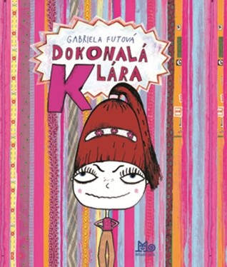 Dokonalá Klára