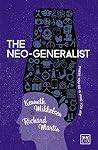 The Neo-Generalist: Where You Go is Who You Are Book cover for The Neo-Generalist: Where You Go is Who You Are