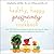 Healthy, Happy Pregnancy Cookbook by Stephanie Clarke
