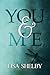 You & Me (You & Me, #1)