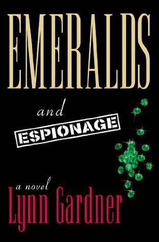Emeralds and Espionage (Gems and Espionage, #1)