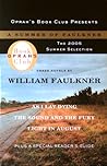 A Summer of Faulkner: As I Lay Dying, The Sound and the Fury, Light in August
