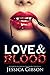 Love and Blood (Blood Ties ...