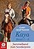 Kaya - frei und stark: Kaya 7-9 (Sammelband zum Sonderpreis): Kaya gibt alles!; Kaya schwört Rache; Kaya rettet Fohlen (German Edition)