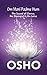 Om Mani Padme Hum by Osho