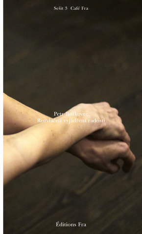 Rozvláčná vyjádření radosti (Paperback)