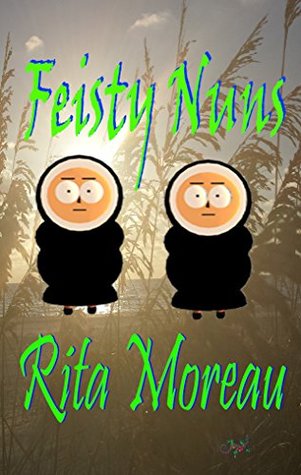 Feisty Nuns (A Mary Catherine Mahoney Mystery Book 3)