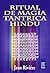 Ritual De Magia Tantrica Hindu/ Magic Ritual Of Trantic Hindu (Spanish Edition)